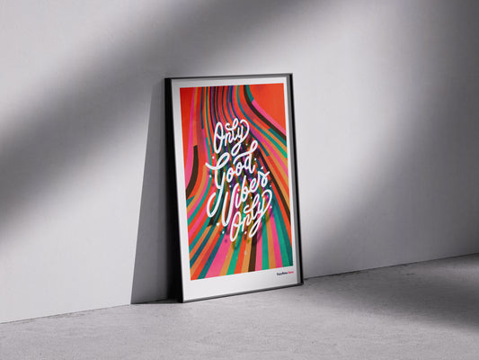 Only Good Vibes Only